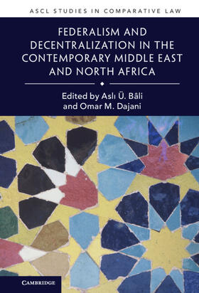 Bâli / Dajani |  Federalism and Decentralization in the Contemporary Middle East and North Africa | Buch |  Sack Fachmedien