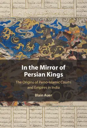 Auer |  In the Mirror of Persian Kings | Buch |  Sack Fachmedien