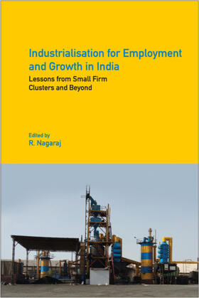 Nagaraj |  Industrialisation for Employment and Growth in India | Buch |  Sack Fachmedien