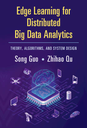 Guo / Qu |  Edge Learning for Distributed Big Data Analytics | Buch |  Sack Fachmedien