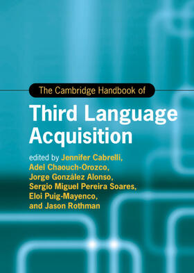 Cabrelli / Chaouch-Orozco / González Alonso |  The Cambridge Handbook of Third Language Acquisition | Buch |  Sack Fachmedien