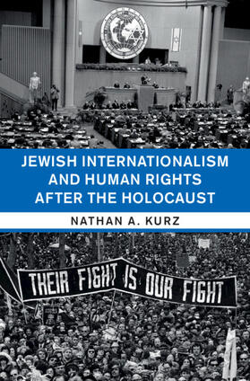 Kurz |  Jewish Internationalism and Human Rights After the Holocaust | Buch |  Sack Fachmedien