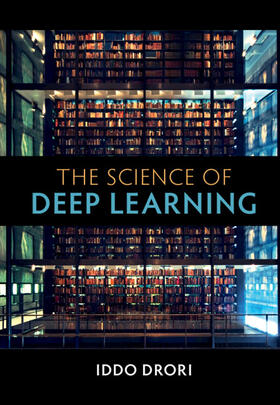 Drori |  The Science of Deep Learning | Buch |  Sack Fachmedien