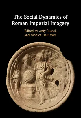 Russell / Hellström |  The Social Dynamics of Roman Imperial Imagery | Buch |  Sack Fachmedien