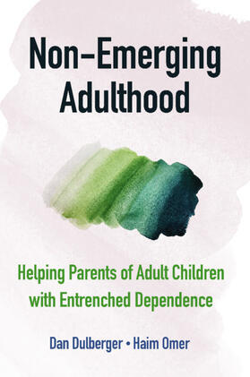 Dulberger / Omer |  Non-Emerging Adulthood | Buch |  Sack Fachmedien