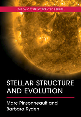 Pinsonneault / Ryden |  Stellar Structure and Evolution | Buch |  Sack Fachmedien