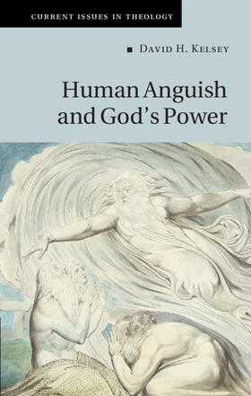 Kelsey |  Human Anguish and God's Power | Buch |  Sack Fachmedien