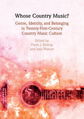 Bishop / Watson |  Whose Country Music? | Buch |  Sack Fachmedien