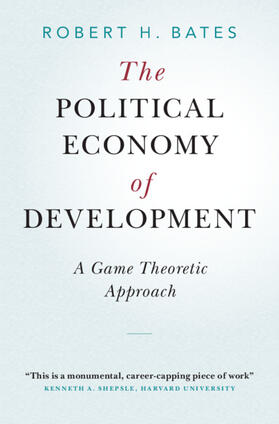 Bates |  The Political Economy of Development | Buch |  Sack Fachmedien