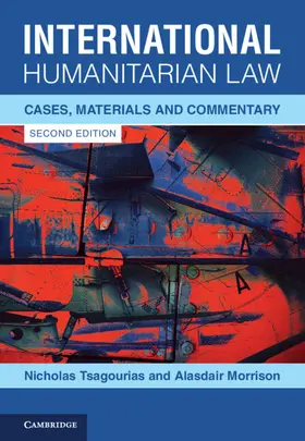 Tsagourias / Morrison |  International Humanitarian Law | Buch |  Sack Fachmedien