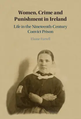 Farrell |  Women, Crime and Punishment in Ireland | Buch |  Sack Fachmedien