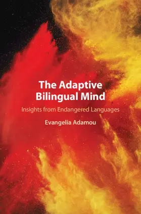 Adamou |  The Adaptive Bilingual Mind | Buch |  Sack Fachmedien