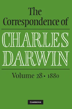 Darwin / Burkhardt / Secord |  The Correspondence of Charles Darwin: Volume 28, 1880 | Buch |  Sack Fachmedien