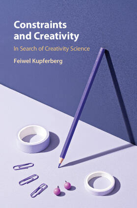 Kupferberg |  Constraints and Creativity | Buch |  Sack Fachmedien