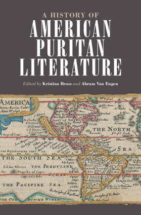 Bross / Van Engen |  A History of American Puritan Literature | Buch |  Sack Fachmedien