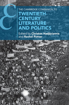 Hadjiyiannis / Potter |  The Cambridge Companion to Twentieth-Century Literature and Politics | Buch |  Sack Fachmedien