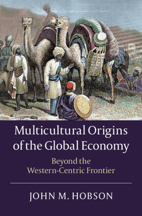 Hobson |  Multicultural Origins of the Global Economy | Buch |  Sack Fachmedien