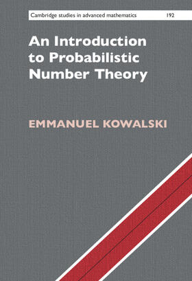 Kowalski |  An Introduction to Probabilistic Number Theory | Buch |  Sack Fachmedien