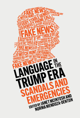 McIntosh / Mendoza-Denton |  Language in the Trump Era | Buch |  Sack Fachmedien
