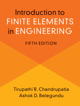 Chandrupatla / Belegundu |  Introduction to Finite Elements in Engineering | Buch |  Sack Fachmedien