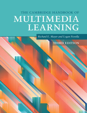 Mayer / Fiorella |  The Cambridge Handbook of Multimedia Learning | Buch |  Sack Fachmedien