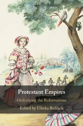 Rublack |  Protestant Empires | Buch |  Sack Fachmedien