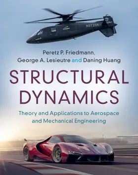 Friedmann / Lesieutre / Huang |  Structural Dynamics | Buch |  Sack Fachmedien