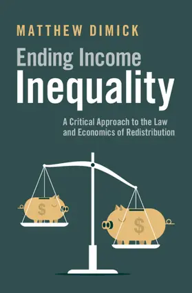 Dimick |  Ending Income Inequality | Buch |  Sack Fachmedien