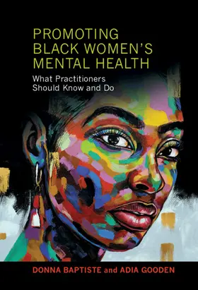 Baptiste / Gooden |  Promoting Black Women's Mental Health | Buch |  Sack Fachmedien