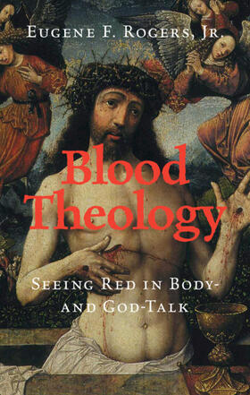 Rogers, Jr |  Blood Theology | Buch |  Sack Fachmedien