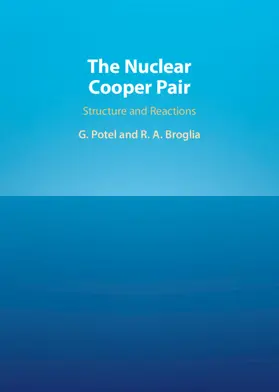 Potel Aguilar / Broglia |  The Nuclear Cooper Pair | Buch |  Sack Fachmedien