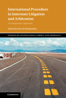 De Brabandere |  International Procedure in Interstate Litigation and Arbitration | Buch |  Sack Fachmedien
