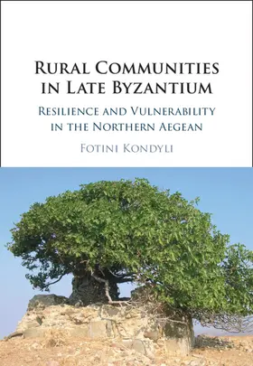 Kondyli |  Rural Communities in Late Byzantium | Buch |  Sack Fachmedien