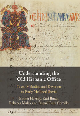 Hornby / Ihnat / Maloy |  Understanding the Old Hispanic Office | Buch |  Sack Fachmedien