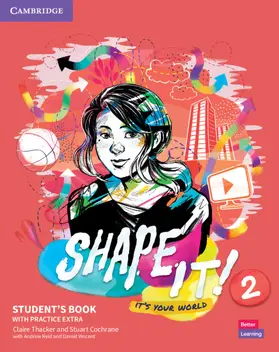 Thacker / Cochrane |  Shape It! Level 2 Student's Book with Practice Extra | Buch |  Sack Fachmedien