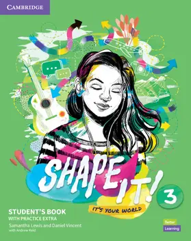 Lewis / Vincent |  Shape It! Level 3 Student's Book with Practice Extra | Buch |  Sack Fachmedien