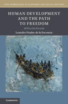 Prados de la Escosura |  Human Development and the Path to Freedom | eBook | Sack Fachmedien