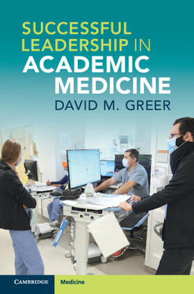 Greer |  Successful Leadership in Academic Medicine | Buch |  Sack Fachmedien