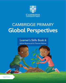 Ravenscroft / Holman |  Cambridge Primary Global Perspectives Stage 6 Learner's Skills Book with Digital Access (1 Year) | Buch |  Sack Fachmedien