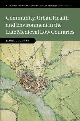 Coomans | Community, Urban Health and Environment in the Late Medieval Low Countries | Buch | 978-1-108-92716-1 | sack.de