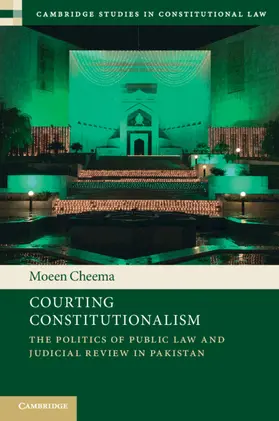 Cheema |  Courting Constitutionalism | Buch |  Sack Fachmedien