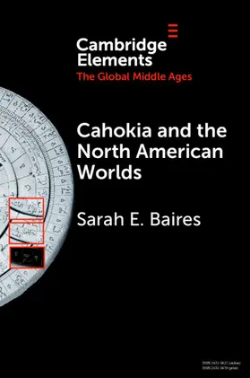 Baires |  Cahokia and the North American Worlds | Buch |  Sack Fachmedien