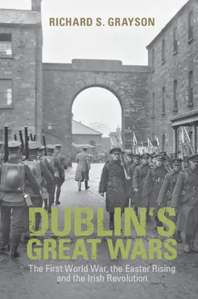 Grayson |  Dublin's Great Wars | Buch |  Sack Fachmedien