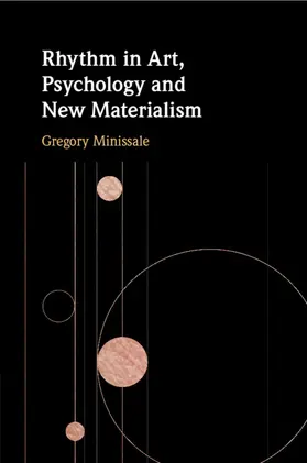 Minissale |  Rhythm in Art, Psychology and New Materialism | Buch |  Sack Fachmedien