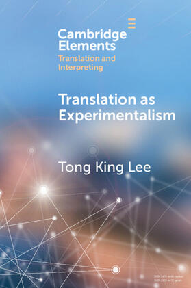 Lee |  Translation as Experimentalism | Buch |  Sack Fachmedien