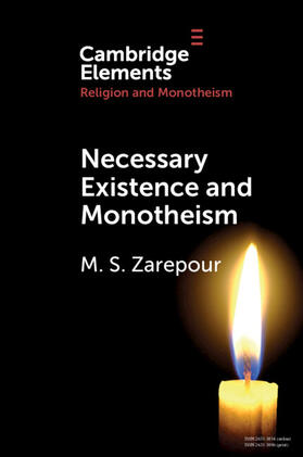 Zarepour |  Necessary Existence and Monotheism | Buch |  Sack Fachmedien