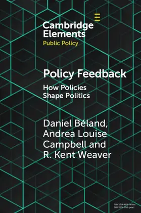 Béland / Campbell / Weaver |  Policy Feedback | Buch |  Sack Fachmedien