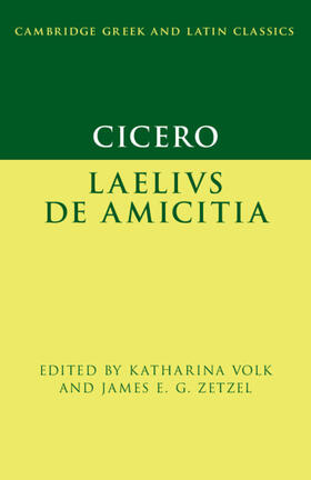 Zetzel / Volk |  Cicero: Laelius de amicitia | Buch |  Sack Fachmedien