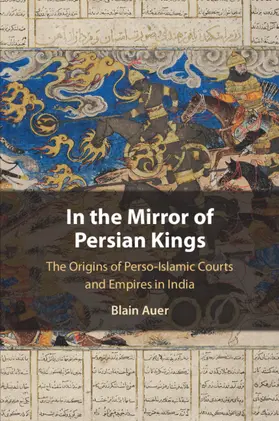 Auer |  In the Mirror of Persian Kings | Buch |  Sack Fachmedien