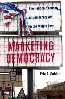 Snider |  Marketing Democracy | Buch |  Sack Fachmedien